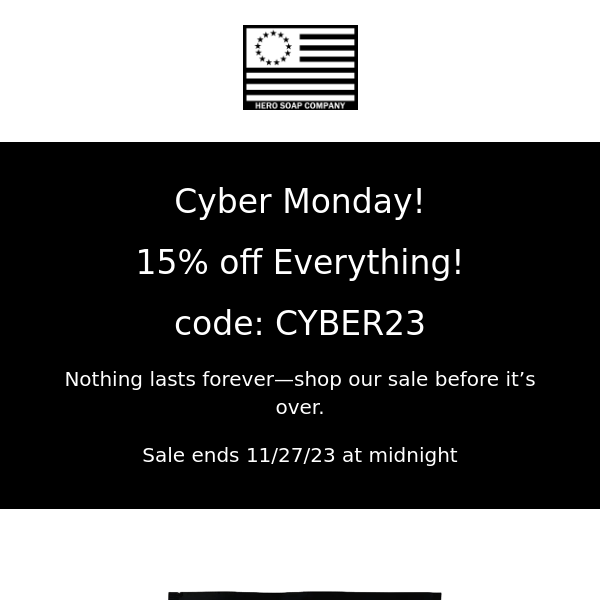 15% off the entire site! Cyber Monday Sale! Cyber23