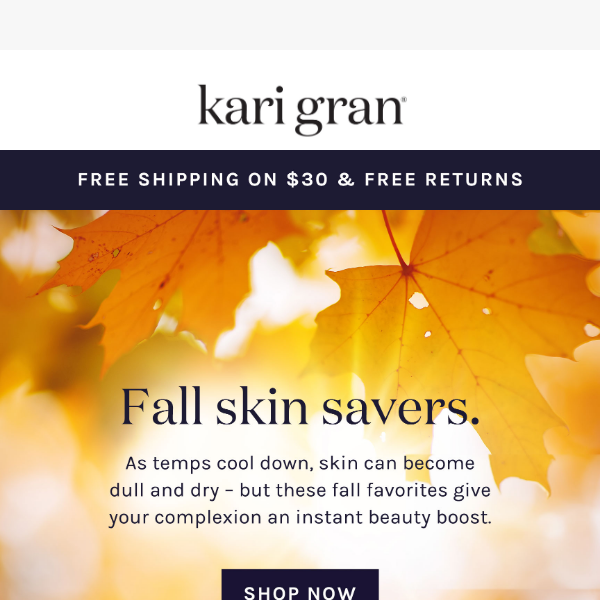 Unveil Fall Skincare Must-Haves with Kari Gran 🍂