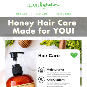 Honey Hair Care Made For You!