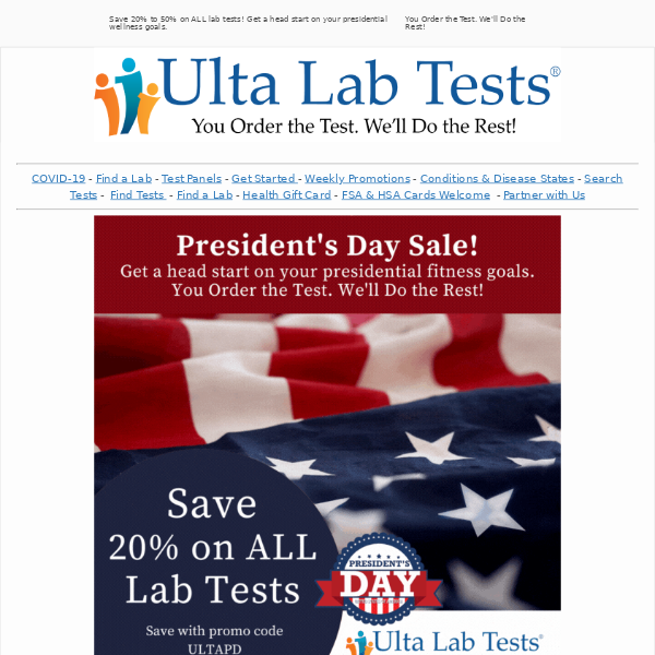 President's Day Health Sale has arrived! ALL lab tests are 20% to 50% off!