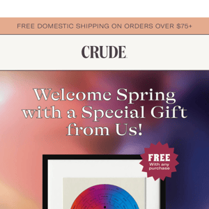 Welcome Spring with a Special Gift from Us!