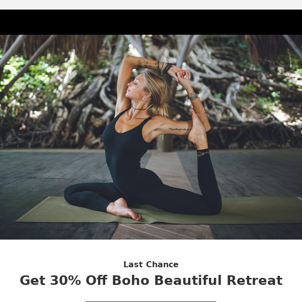 Last Chance: Get 30% Off Boho Beautiful Retreat - Boho Beautiful Life