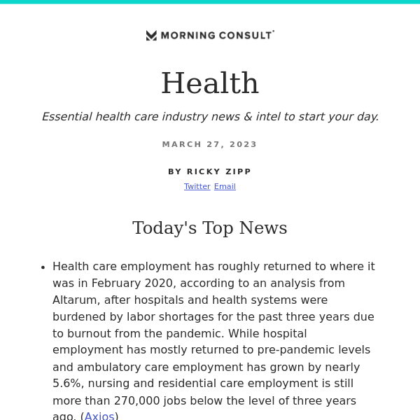 Morning Consult Health: Pandemic-Fueled Health Care Labor Shortage Is Mostly Resolved, Analysis Finds