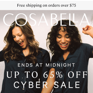 Up to 65% Cyber Sale Ends Tonight