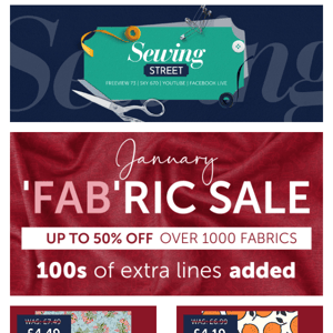 100s more lines added to the January 'Fab'ric sale - up to 50% off!