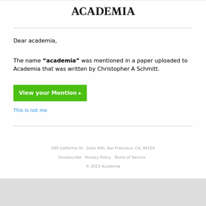 “Academia”: The name “Academia” was mentioned in a paper found by Academia written by Christopher A Schmitt