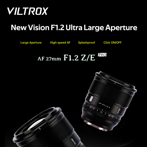 F1.2 Large Aperture Lens For Sony And Nikon Cameras丨 AF 27mm F1.2 Pro E/Z