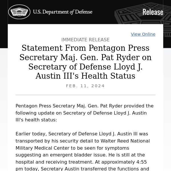 Statement From Pentagon Press Secretary Maj. Gen. Pat Ryder on Secretary of Defense Lloyd J. Austin III's Health Status