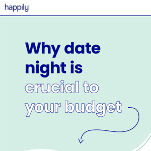 ✅💰 Why date nights are crucial to your budget 💰✅ 
