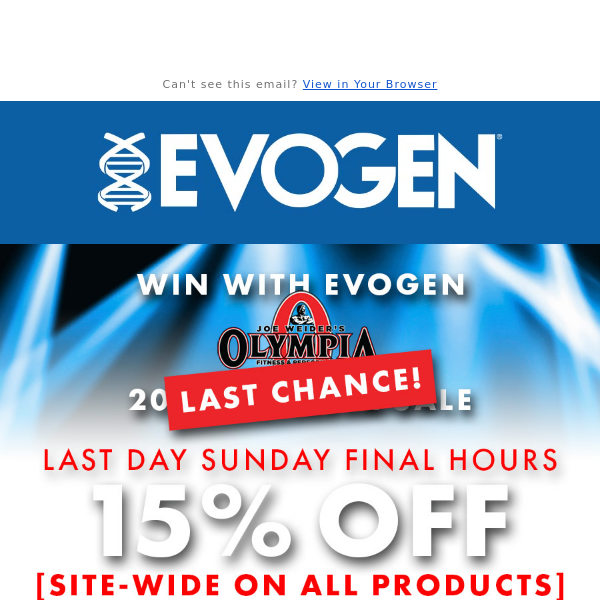 Final Hours! ⏰ Evogen Wins! You Win Big Savings!