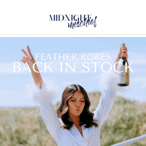 Back in Stock | Feather Robes