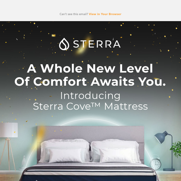 NEW: Sleep refreshingly with Sterra Cove™