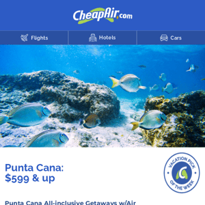 $599+ // Punta Cana All-inclusive Getaways w/Air