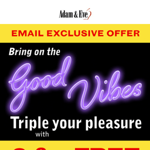 Good vibes inside – get 3 for FREE!