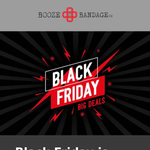 Hey Booze Bandage feeling full and a little Hungover from Thanksgiving? Booze Bandage's BLACK FRIDAY SALE is HERE! Up to 50% OFF on in stock items and Don't sleep on this one sale will only last 2 days