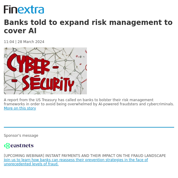 Finextra News Flash: Banks told to expand risk management to cover AI