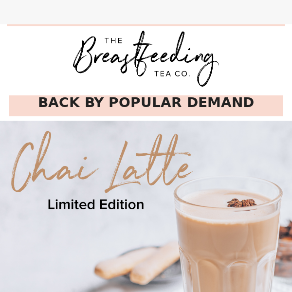 🚨 IT'S BACK! LIMITED EDITION CHAI LATTE