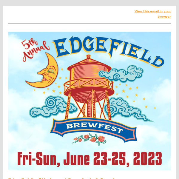 Edgefield’s 5th Annual Brewfest: 3 Days!