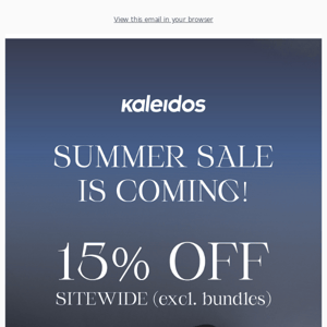 Kaleidos 2023 Summer Sale on June 6 & New Contour Shades!