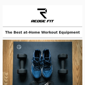 The Best at-Home Workout Equipment