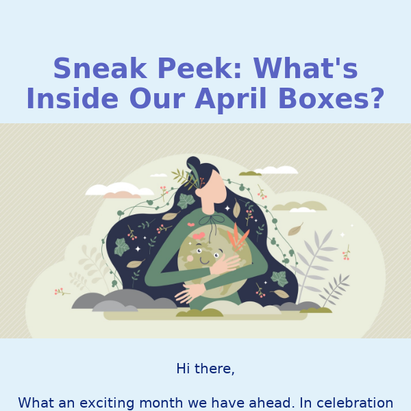 Sneak peek our April boxes 🌍