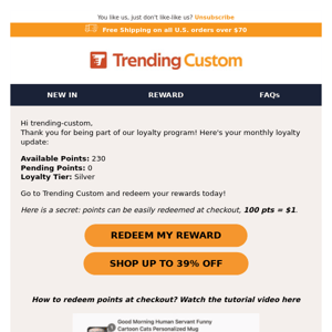 Rewards available at Trending Custom