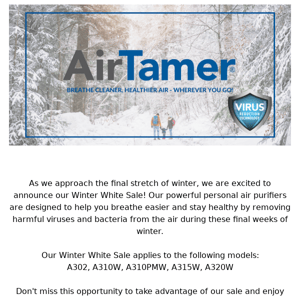 Winter is almost over - let's celebrate with 20% off AirTamer 🌞