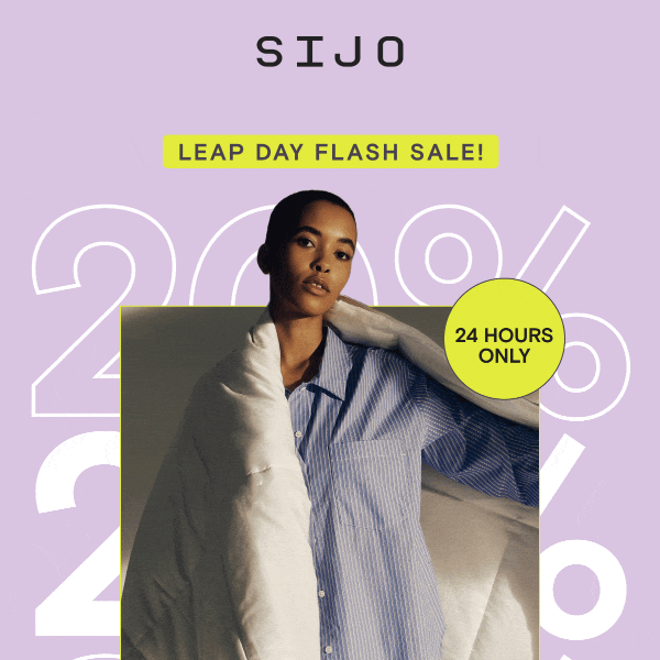 Leap into Bed! 20% OFF Flash Sale