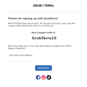 Thanks for signing up with GrubTerra!