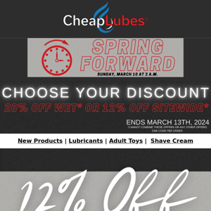 March Savings: 20% Off Wet Lubes or 12% Storewide!