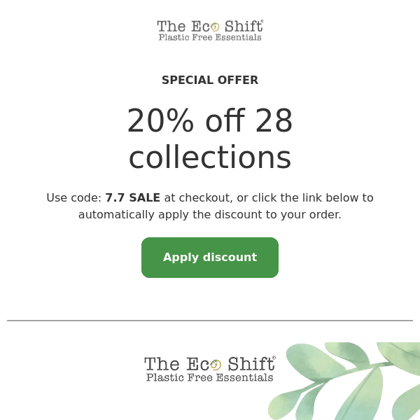 GET 20% DISCOUNT ON ALL PRODUCTS THIS 7.7 - The Eco Shift