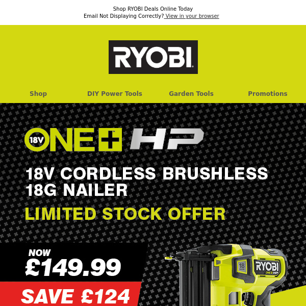 LIMITED STOCK OFFER! 🏃 Save over £120 on our ONE+ HP Brushless 18G Nailer!