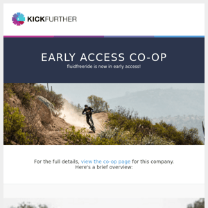 Early Access Co-Op: fluidfreeride is offering 8% profit in 7.9 months.