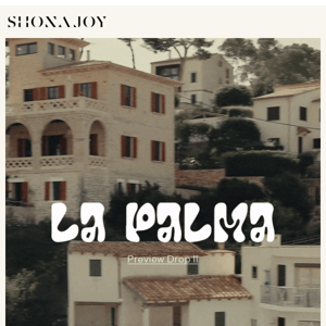 Preview La Palma Drop II | Arrives Tomorrow