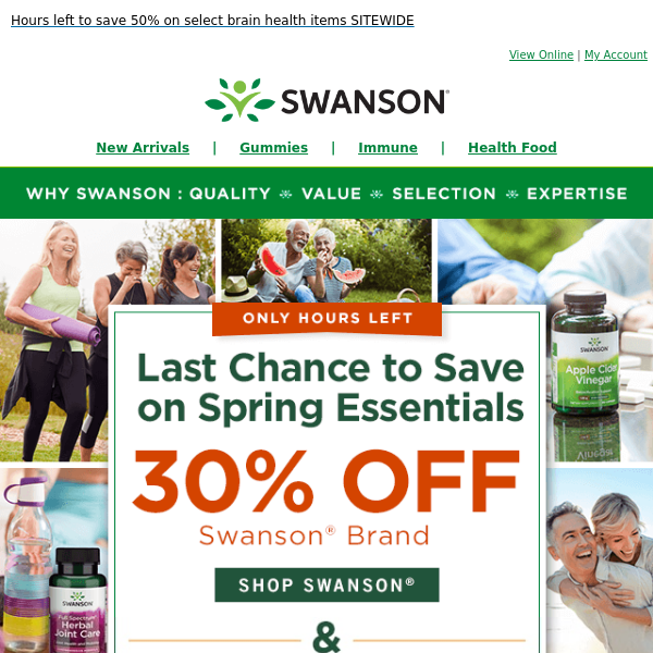 Final call for 30% off Swanson® & 15% off everything else