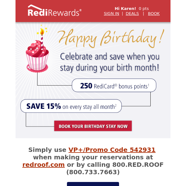 Happy Birthday, Red Roof. Find your birthday treat inside.