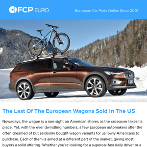 The Last Of The European Wagons Sold In The US