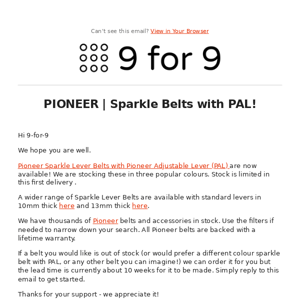 Pioneer | Sparkle PAL Belts are here.