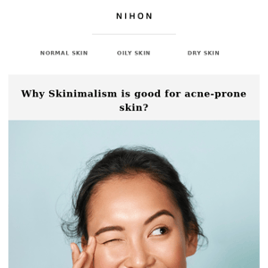 Acne skin? Deal it with skinimalism!