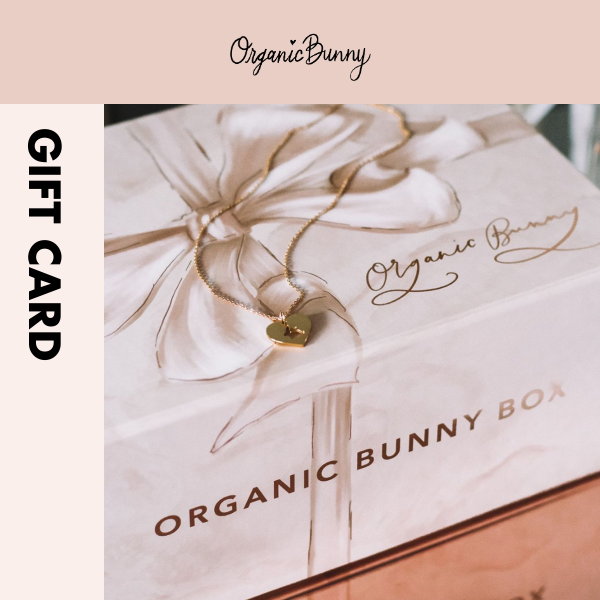 Organic Bunny gift cards? Yes, please! Plus, a secret sale! 🐰