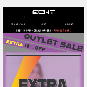 Extra 10% off Outlet - 48 Hours only ⏰