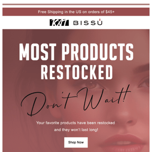 Most Products are RESTOCKED!