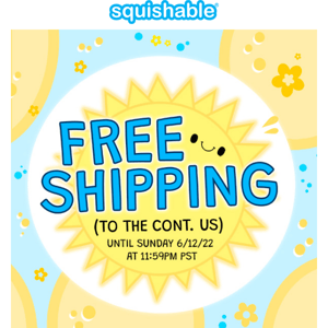 Did someone say free shipping?! No? Well, here it is anyway!