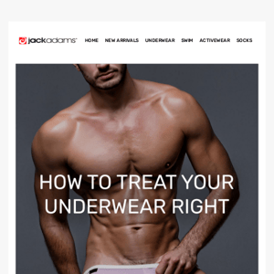 The 5 steps to proper underwear care