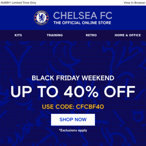 BLACK FRIDAY WEEKEND | UP TO 40% OFF