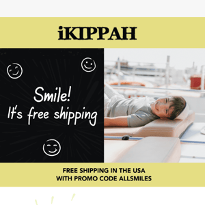 Smile! It's FREE SHIPPING