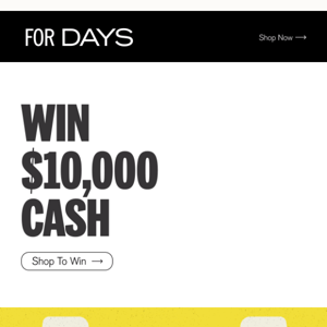 Win $10,000 Cash