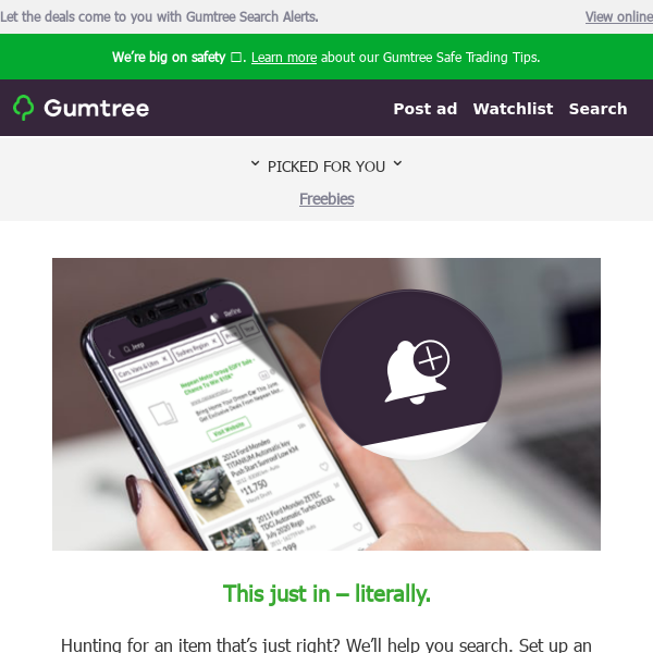 Gumtree, always get what you want with search alerts 🔔