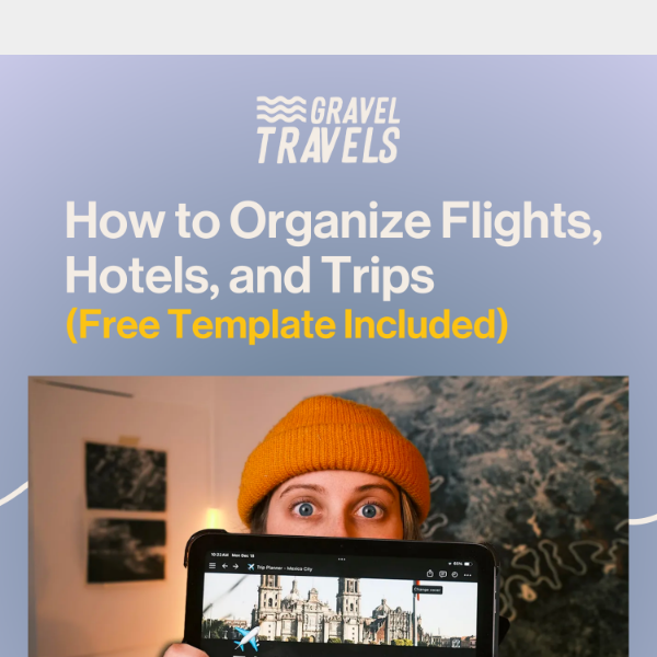 How to Plan Your Next Trip