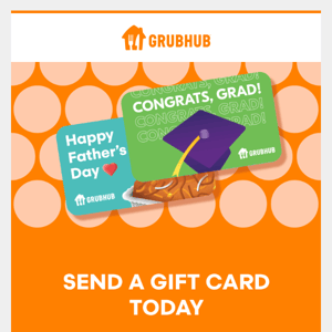 In a pinch? Get a Grubhub gift card